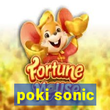 poki sonic